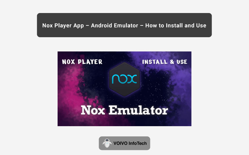 Nox Player App [Android Emulator]