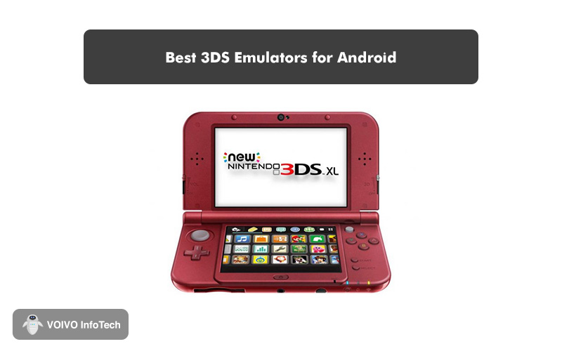 Best 3DS Emulators for Android