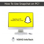 How To Use Snapchat on PC