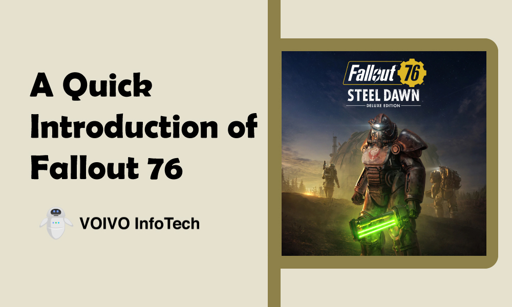 A Quick Introduction of Fallout 76