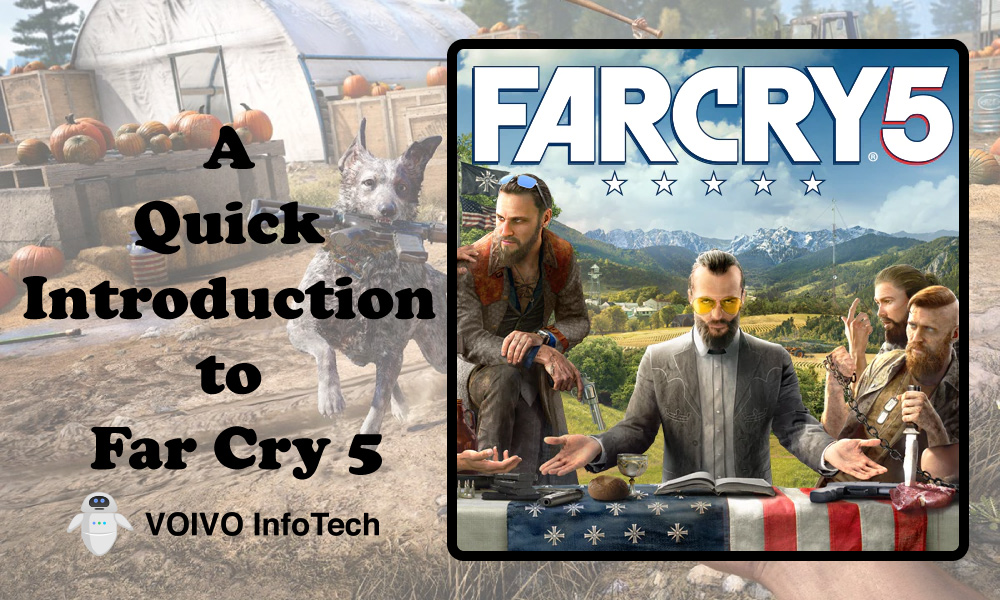 A Quick Introduction to Far Cry 5
