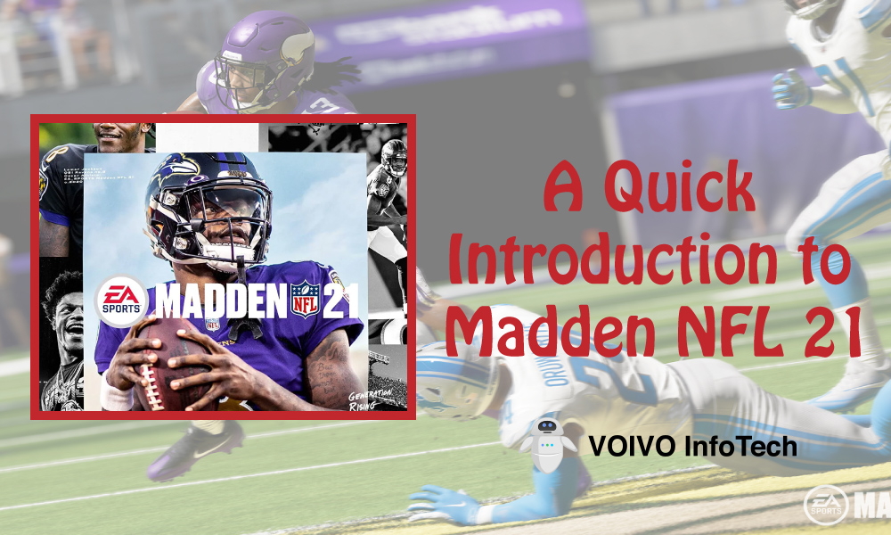 A Quick Introduction to Madden NFL 21