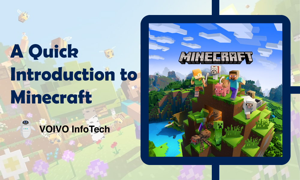 A Quick Introduction to Minecraft