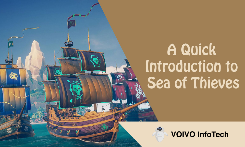 A Quick Introduction to Sea of Thieves