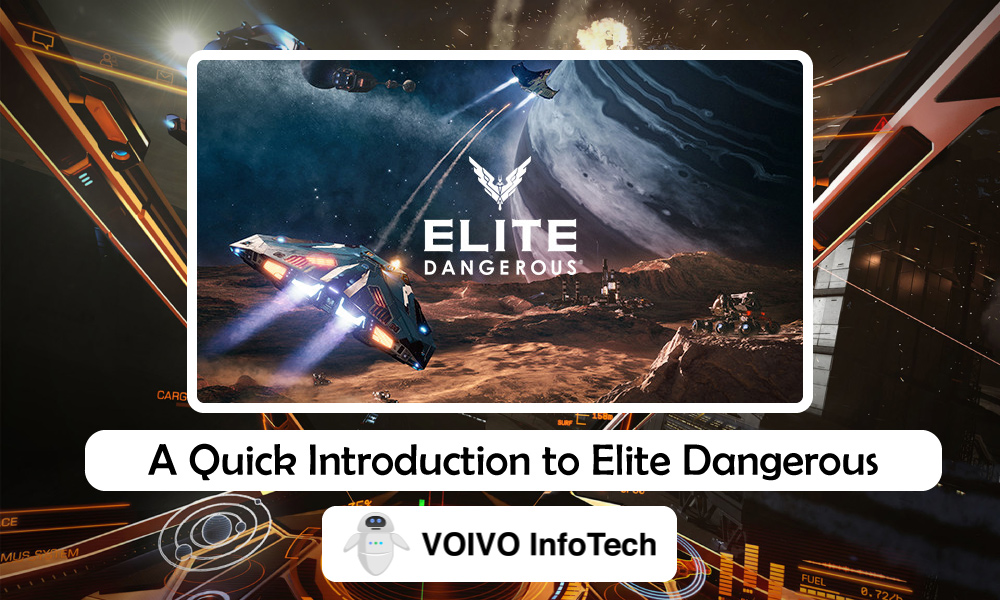 A Quick Introduction to ‘Elite Dangerous’