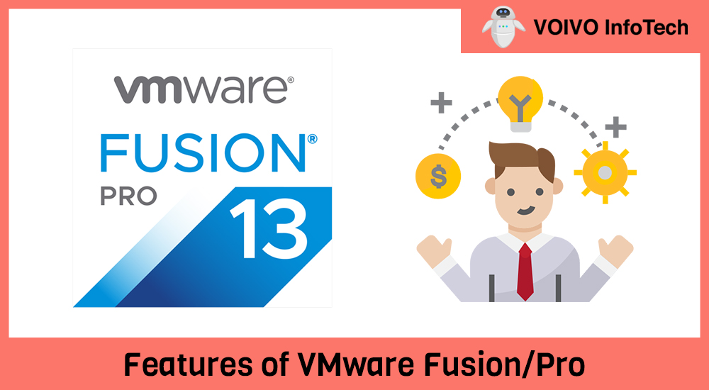 Features of VMware Fusion/Pro