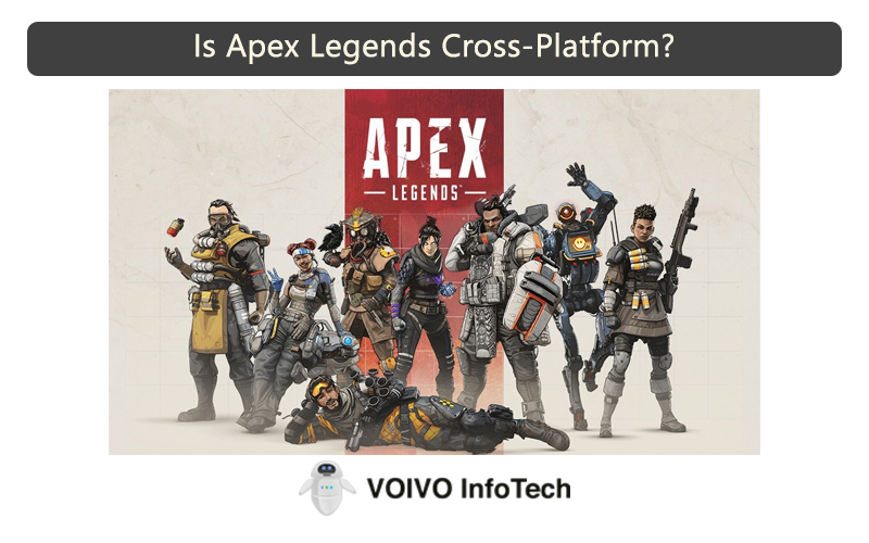 Is Apex Legends Cross-Platform?