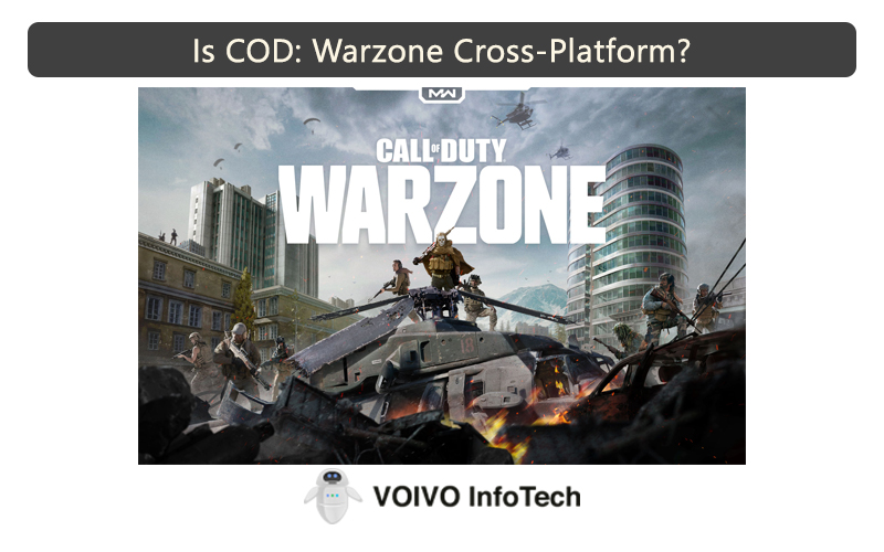 Is COD: Warzone Cross-Platform?