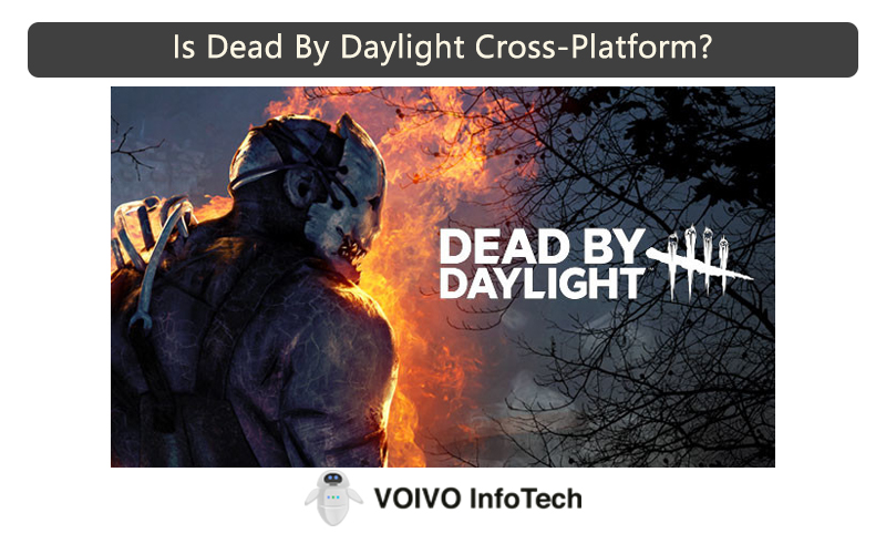 dead by daylight cross platform