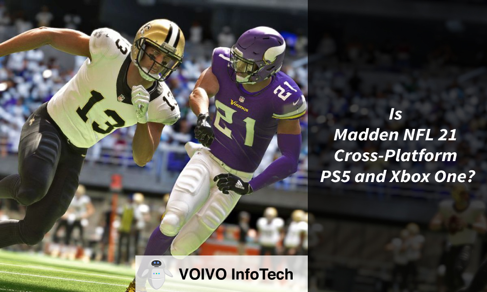 Is Madden NFL 21 Cross-Platform PS5 and Xbox One?