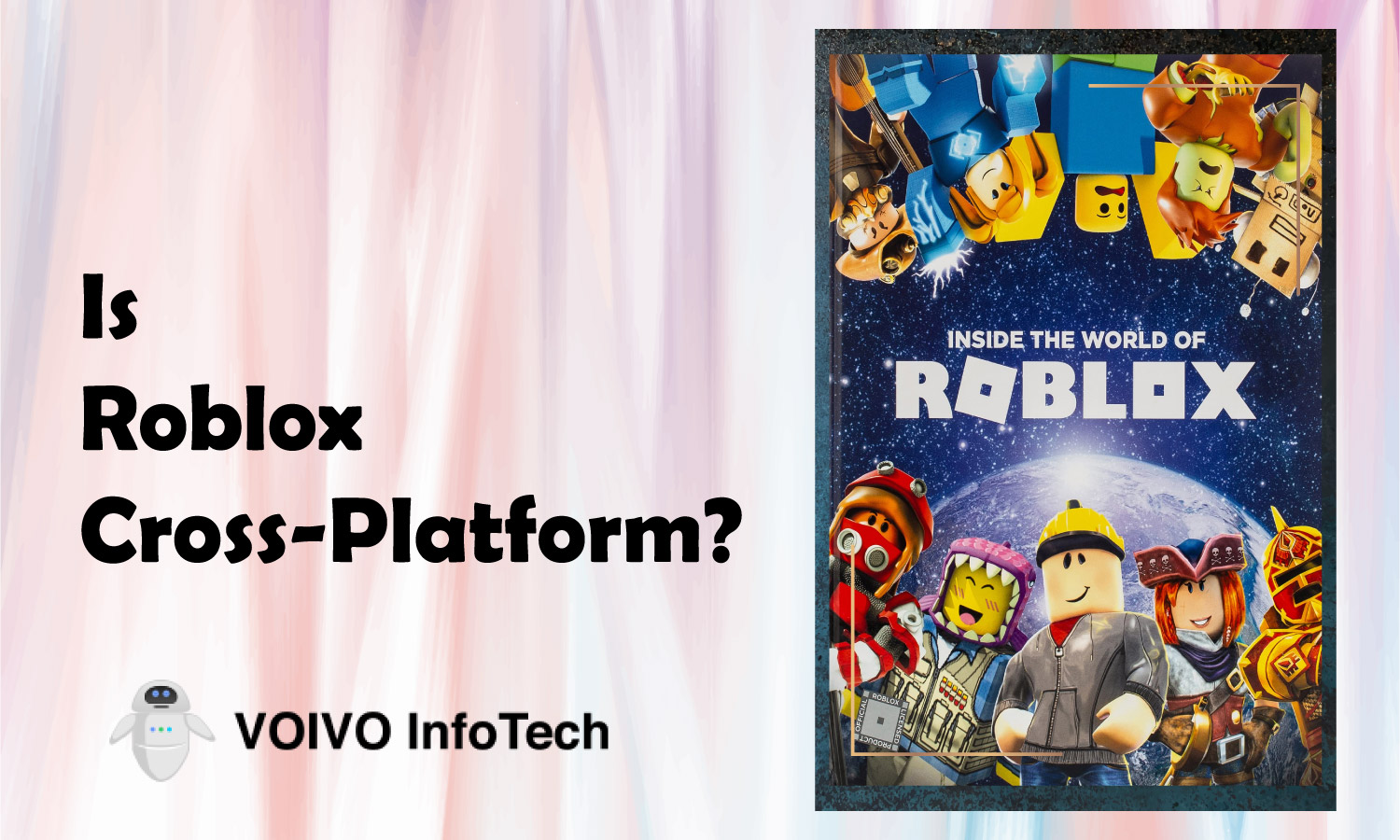 Is Roblox Cross-Platform?