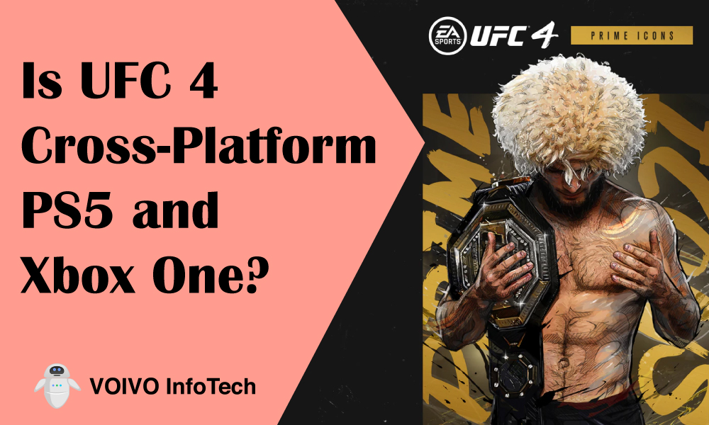 Is UFC 4 Cross-Platform PS5 and Xbox One?