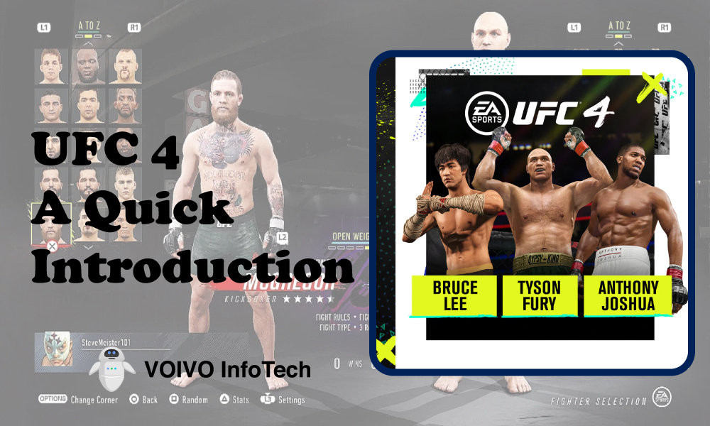 UFC 4: A Quick Introduction