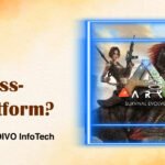 Is Ark Cross-Platform?