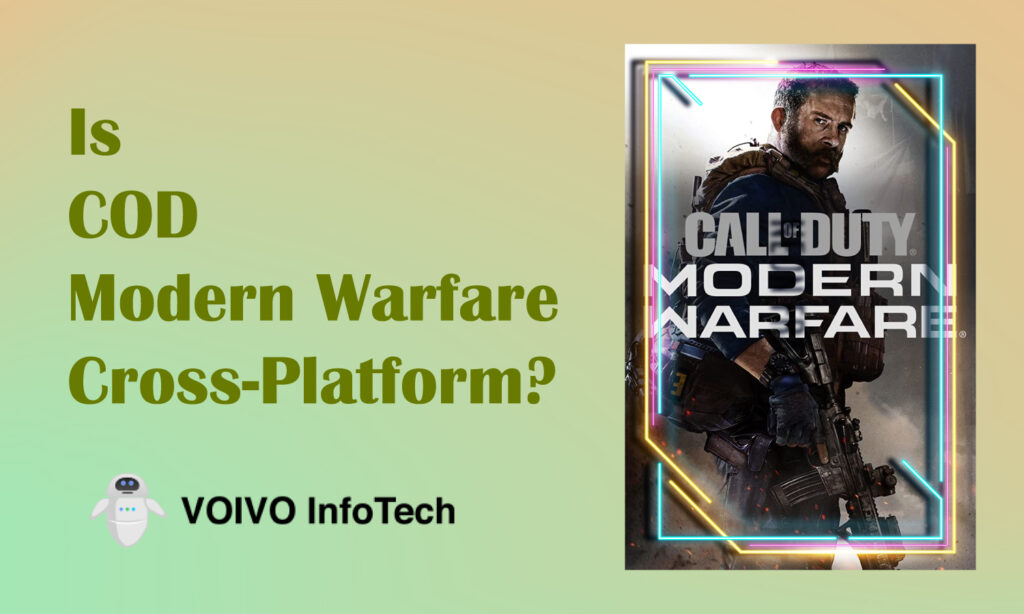 Is COD Modern Warfare Cross-Platform?