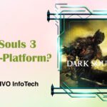Is Dark Souls 3 Cross-Platform?