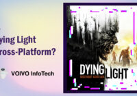 Is Dying Light Cross-Platform?