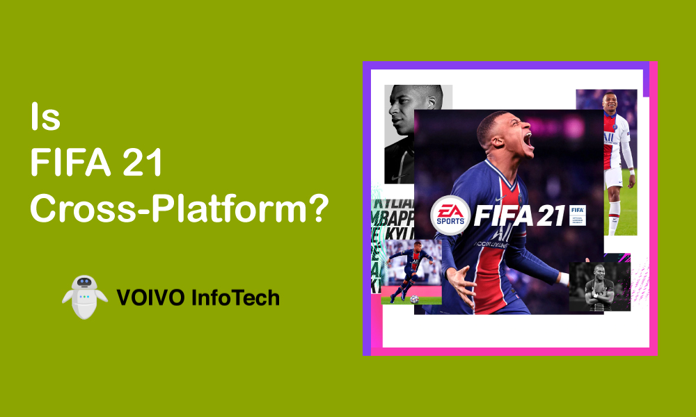 Is FIFA 21 Cross-Platform