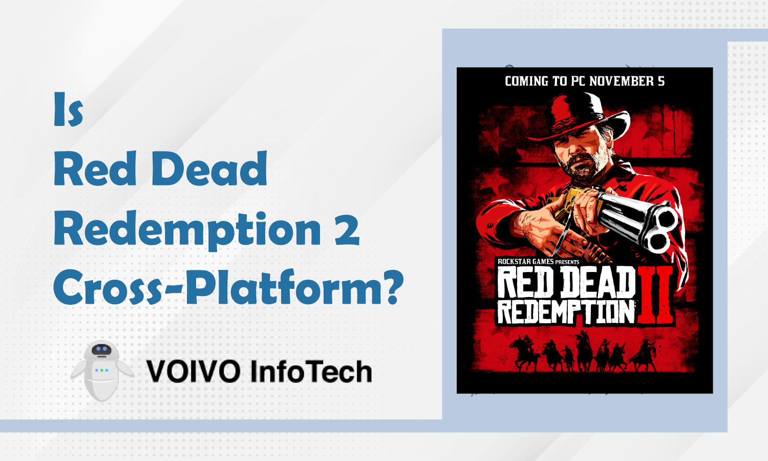 Is Red Dead Redemption 2 Cross-Platform?