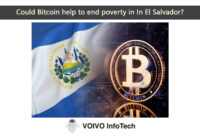 Could Bitcoin help to end poverty in In El Salvador?