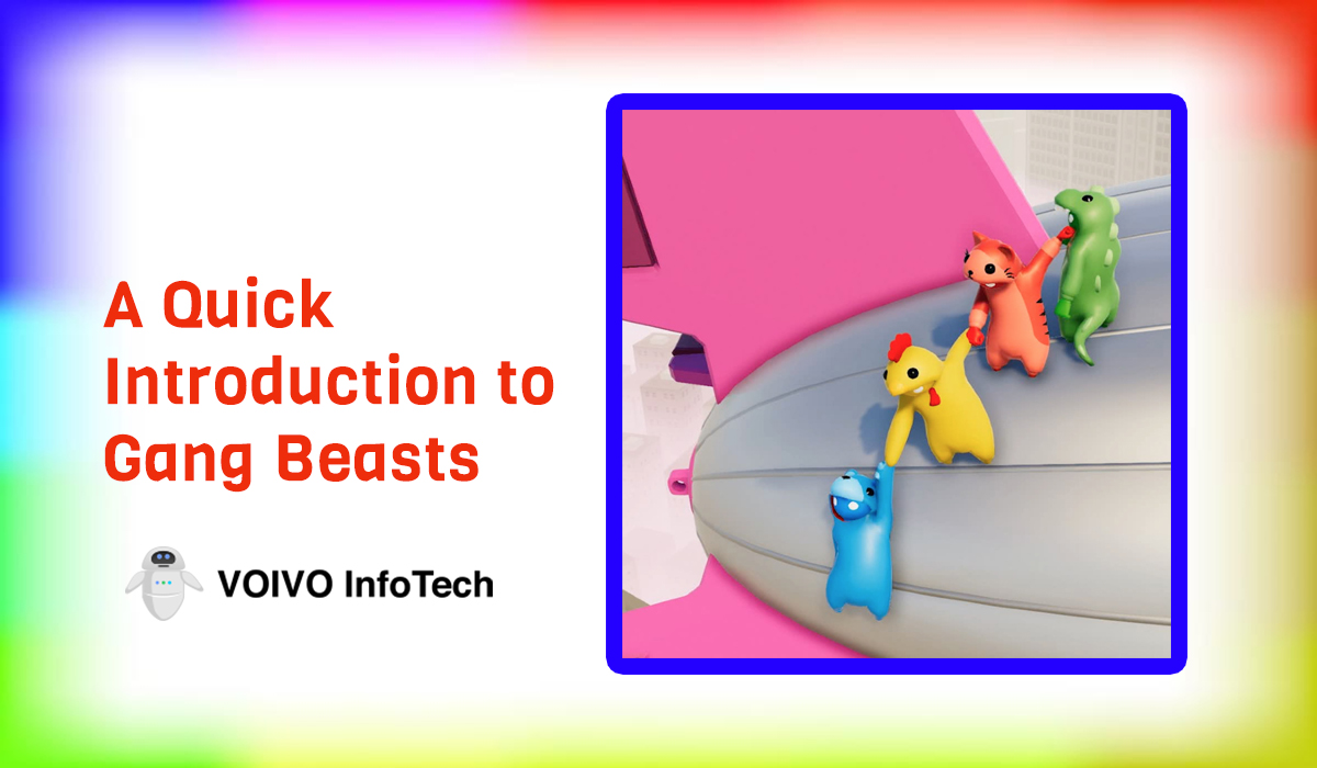 A Quick Introduction to Gang Beasts 