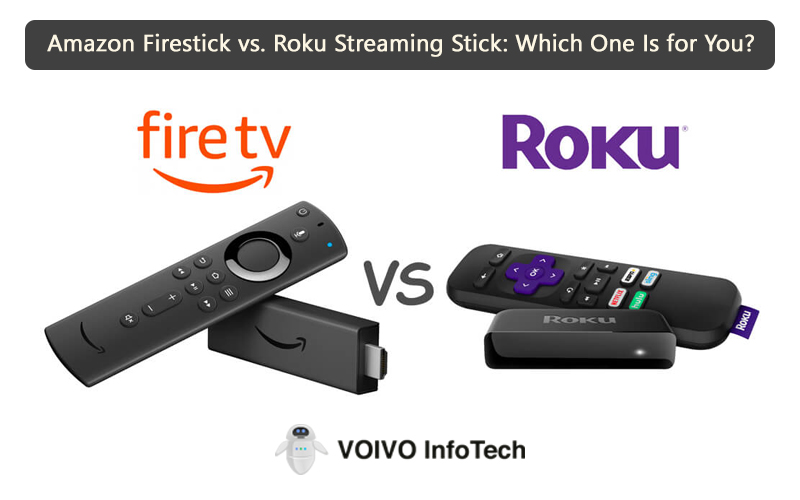 Amazon Firestick vs. Roku Streaming Stick: Which One Is for You?