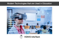 Modern Technologies that are Used in Education