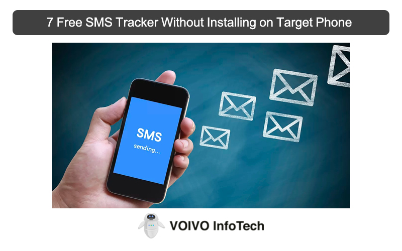 7 Free SMS Tracker Without Installing on Target Phone 