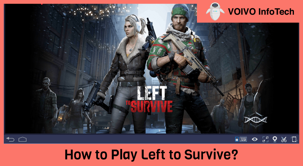 How to Play Left to Survive?