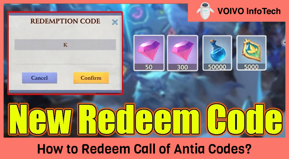 How to Redeem Call of Antia Codes?