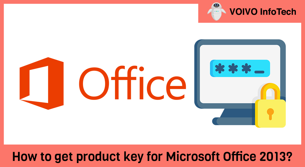 How to get product key for Microsoft Office 2013?