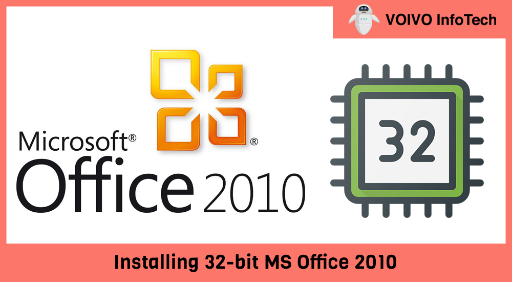 Installing 32-bit MS Office 2010