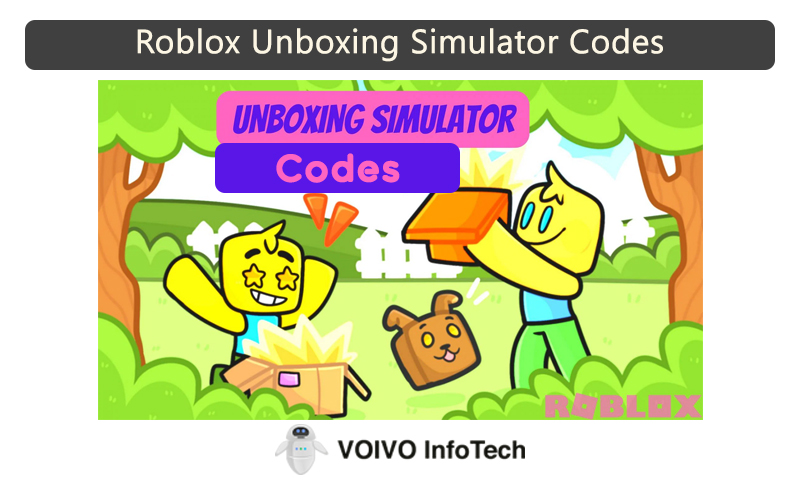 Roblox Unboxing Simulator Codes