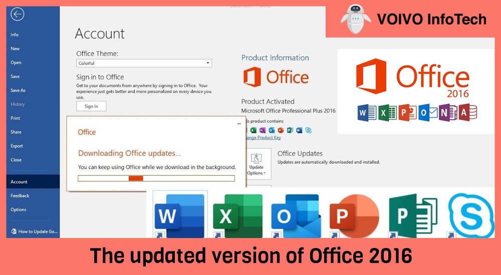 The updated version of Office 2016 