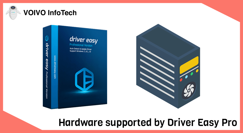 Hardware supported by Driver Easy Pro