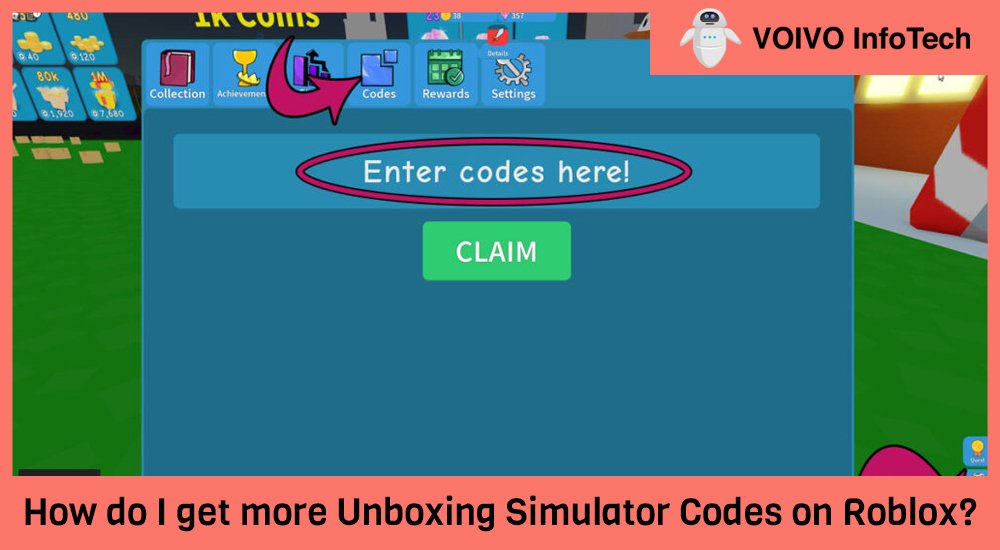 How do I get more Unboxing Simulator Codes on Roblox?