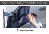 Why You Need To Get Your TV Installed By A Technician