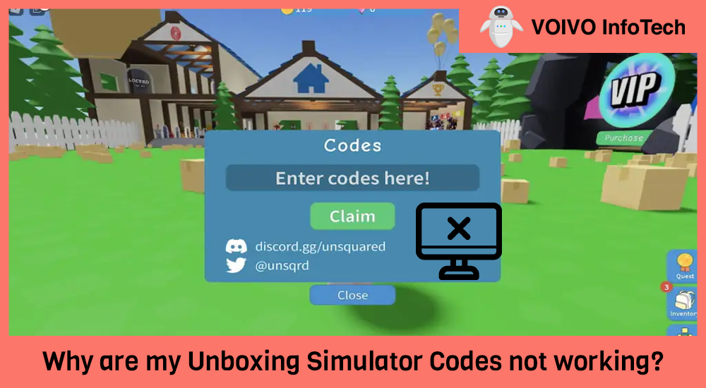 Why are my Unboxing Simulator Codes not working?
