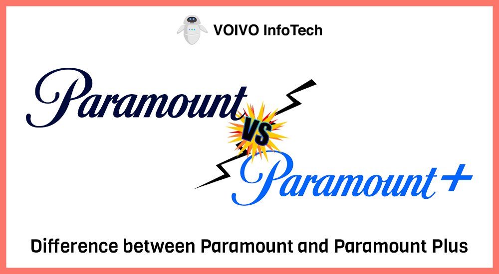 Difference between Paramount and Paramount Plus