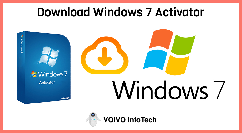 Download Windows 7 Activator