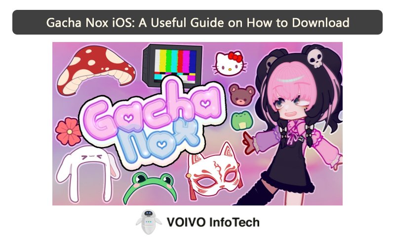 Baixar Gacha Nox no iOS 2023