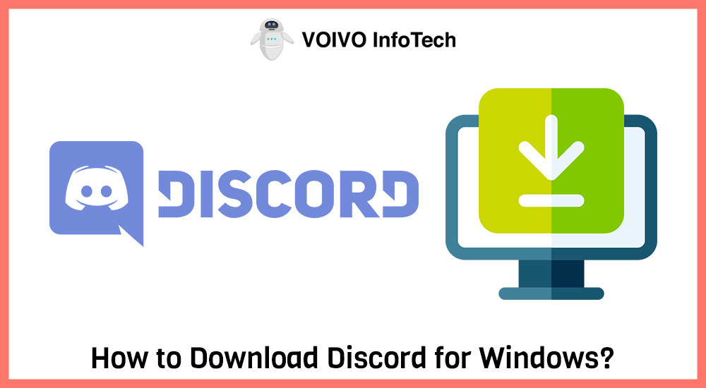 How to Download Discord for Windows?