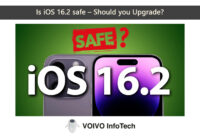 Is iOS 16.2 safe – Should you Upgrade?