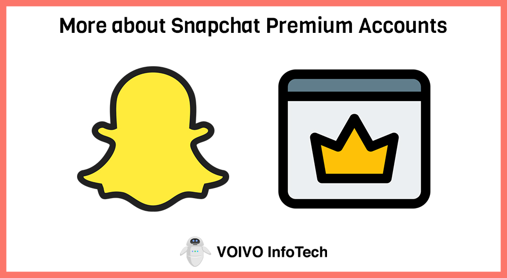 More about Snapchat Premium Accounts