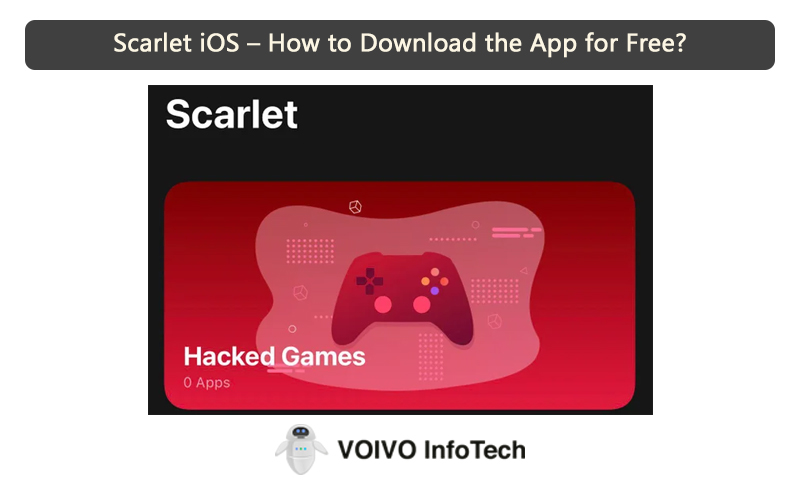 Scarlet iOS How to Download the App for Free? VOIVO InfoTech