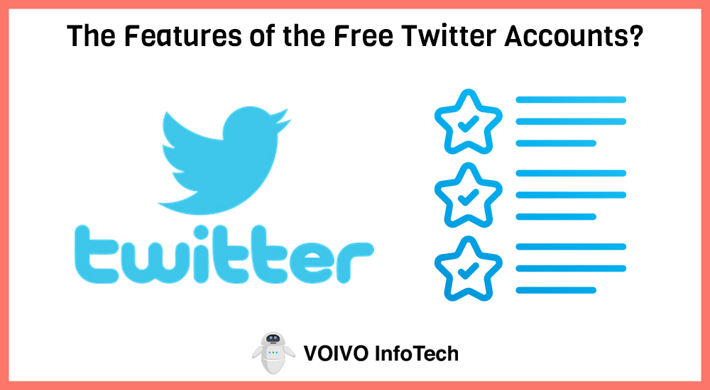 The Features of the Free Twitter Accounts