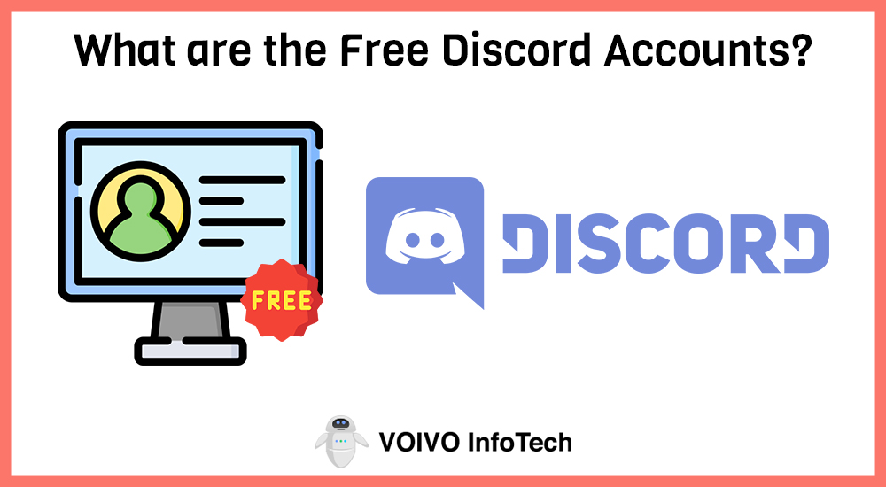 What are the Free Discord Accounts?