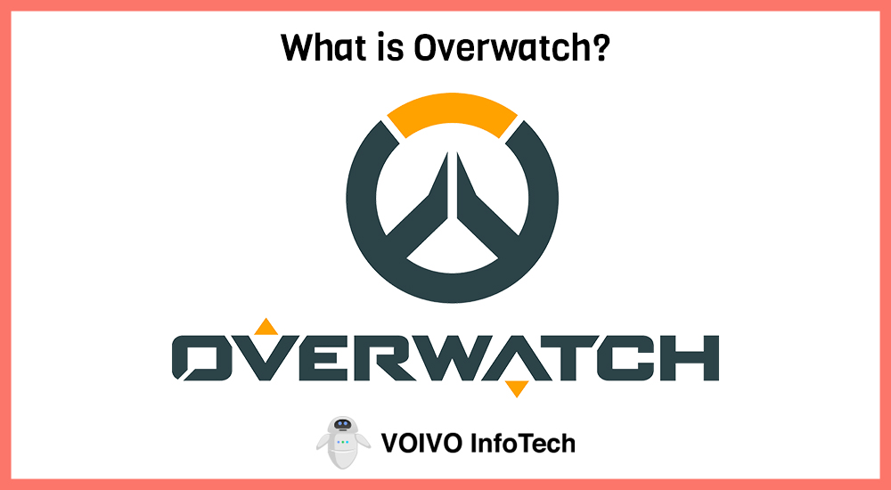 What is Overwatch
