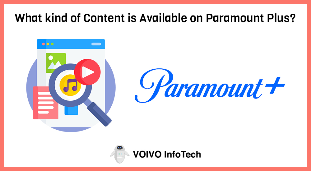 What kind of Content is Available on Paramount Plus?