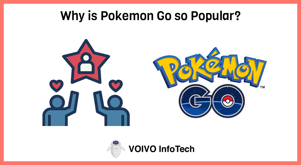 Why is Pokemon Go so Popular?